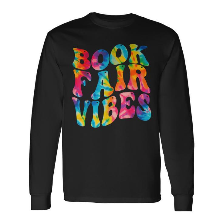 Groovy 70S Book Fair Vibe Tie Dye Reading School Librarian Long Sleeve T-Shirt