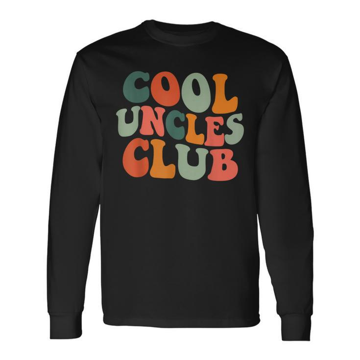 Groovy Cool Uncles Club New Uncle Men Long Sleeve T-Shirt