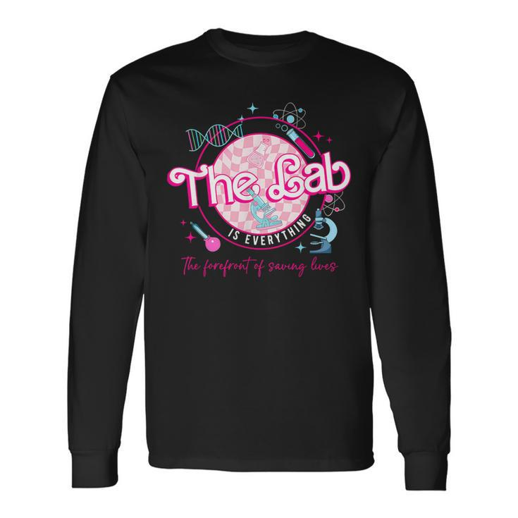 Groovy The Lab Is Everything The Forefront Of Saving Lives Long Sleeve T-Shirt Gifts ideas