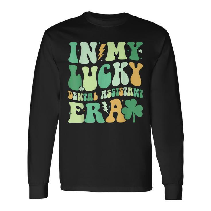 Groovy In My Lucky Dental Assistant Era St Patrick's Day Long Sleeve T-Shirt