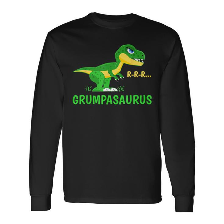 Grumpasaurus Rex Cute And Dinosaur Long Sleeve T-Shirt