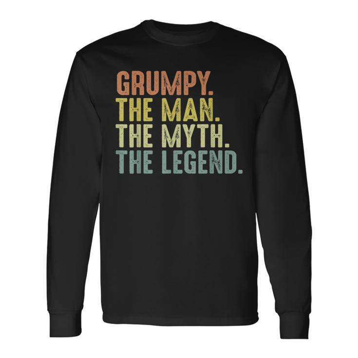 Grumpy Fathers Day Grumpy Myth Legend Long Sleeve T-Shirt