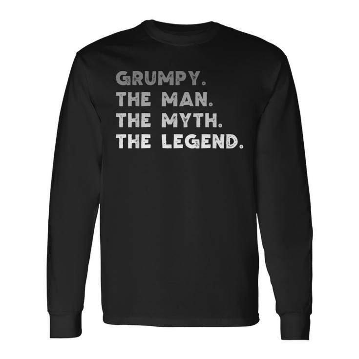 Grumpy The Man Myth The Legend Cool Long Sleeve T-Shirt