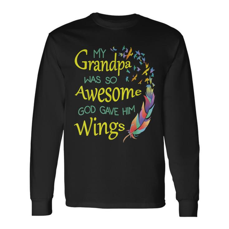 Guardian Angel Grandpa In Memory Of My Grandpa Long Sleeve T-Shirt Gifts ideas