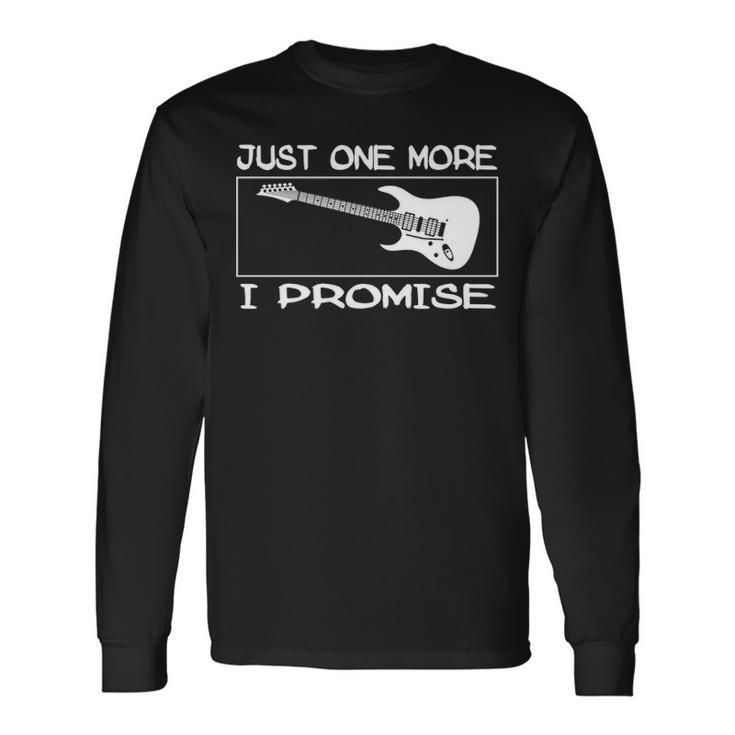 Guitar Juste More I Promise Long Sleeve T-Shirt