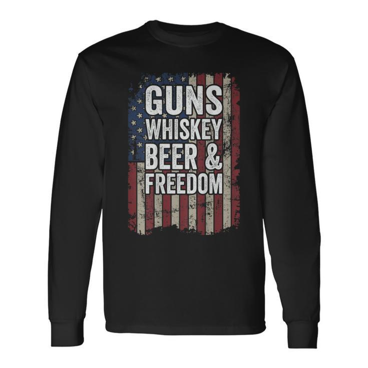 Guns Whisky Beer And Freedom Pro Gun Usa On Back Long Sleeve T-Shirt