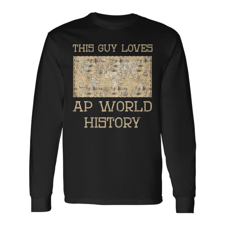 This Guy Loves Ap World History Vintage Long Sleeve T-Shirt