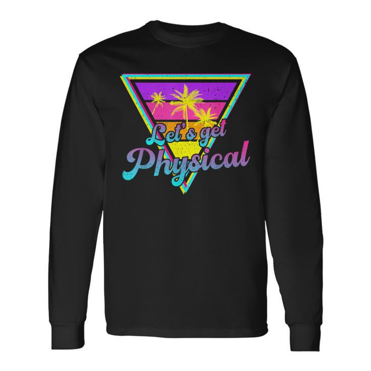 Gym Let's Get Physical Workouts Lover Fitness Sunset Vintage Long Sleeve T-Shirt Gifts ideas