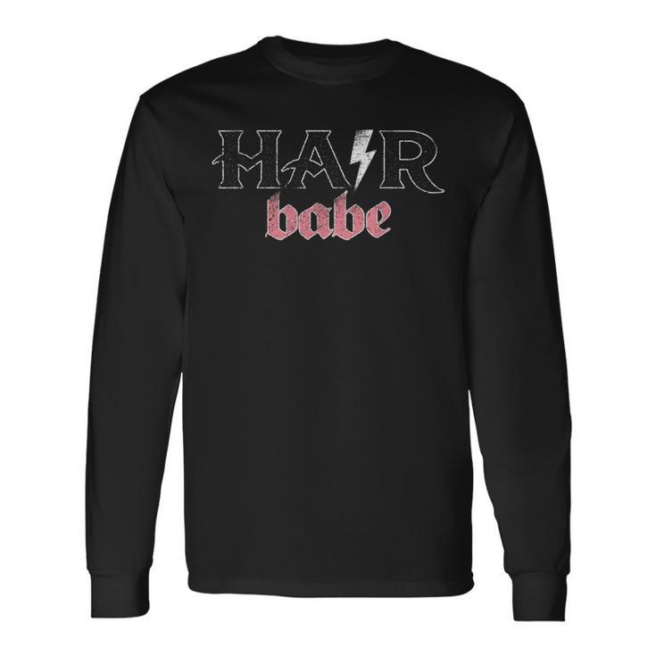 Hair Babe Hairdresser Hairstylist Hairstyle Hair Salon Long Sleeve T-Shirt