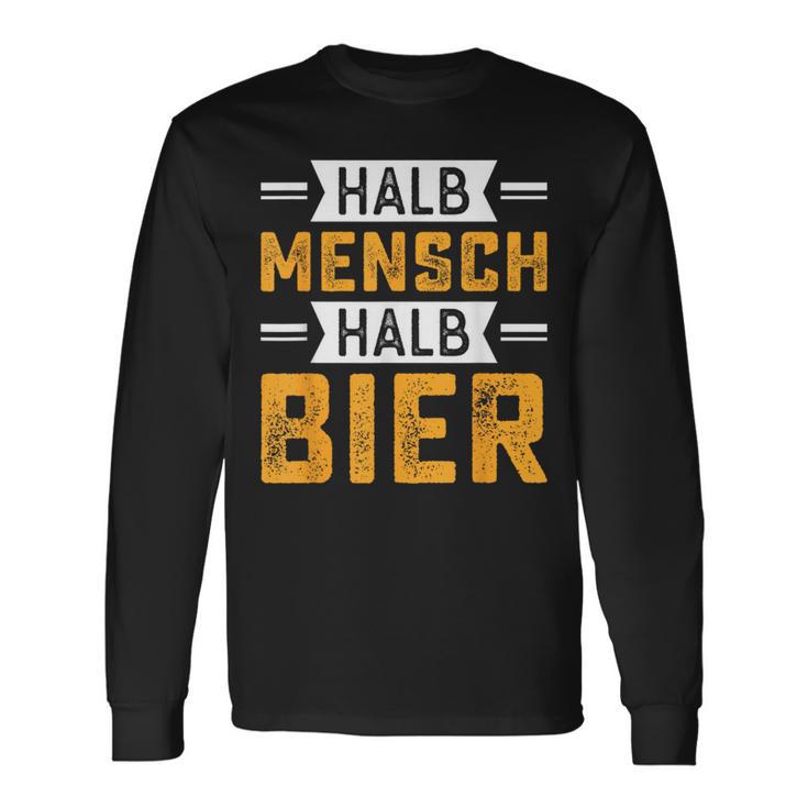 Halb Mensch Halb Bier Langarmshirts, Lustiges Spruch-Langarmshirts für Bierliebhaber Geschenkideen