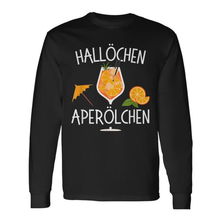 Hallöchen Aperölchen Spritz Party Carnival Langarmshirts Geschenkideen