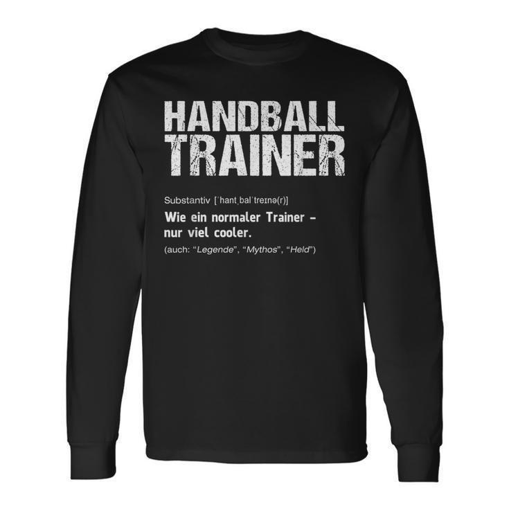 Handball Trainer Handball Trainer Langarmshirts Geschenkideen