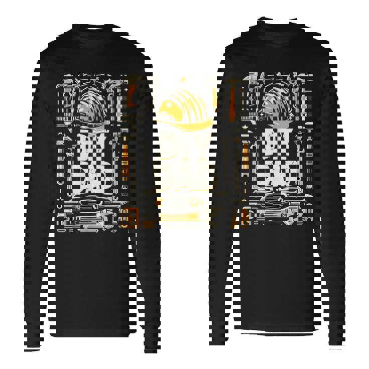 Handyman Dad Father's Day Diy Dad Handyman Dad Long Sleeve T-Shirt