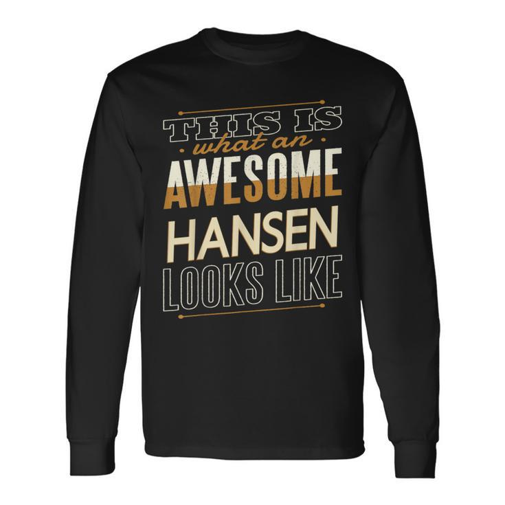 Hansen Last Name Surname Matching Family Reunion Long Sleeve T-Shirt