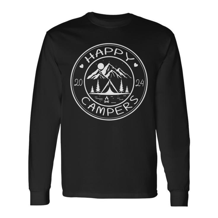 Happy Campers 2024 Friends Camping Adventures In Outdoors Long Sleeve T-Shirt