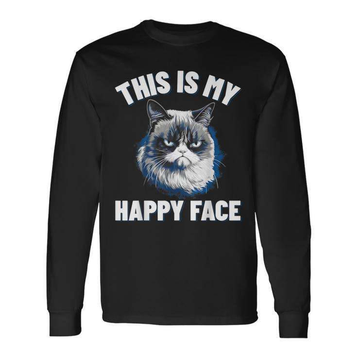 This Is My Happy Face Cat With Grumpy Face Cat Lover Long Sleeve T-Shirt