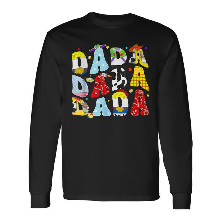 Happy Father Toy Story Dada Boy For Dad Granddad Long Sleeve T-Shirt