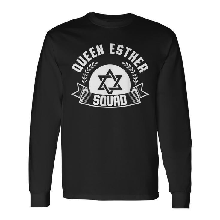 Happy Purim Costume Idea Queen Esther Squad Jewish Holiday Long Sleeve T-Shirt