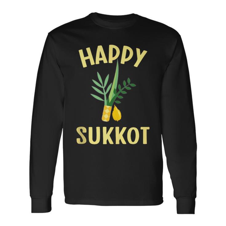 Happy Sukkot The Four Species Lulav Etrog Jewish Israeli Long Sleeve T-Shirt Gifts ideas