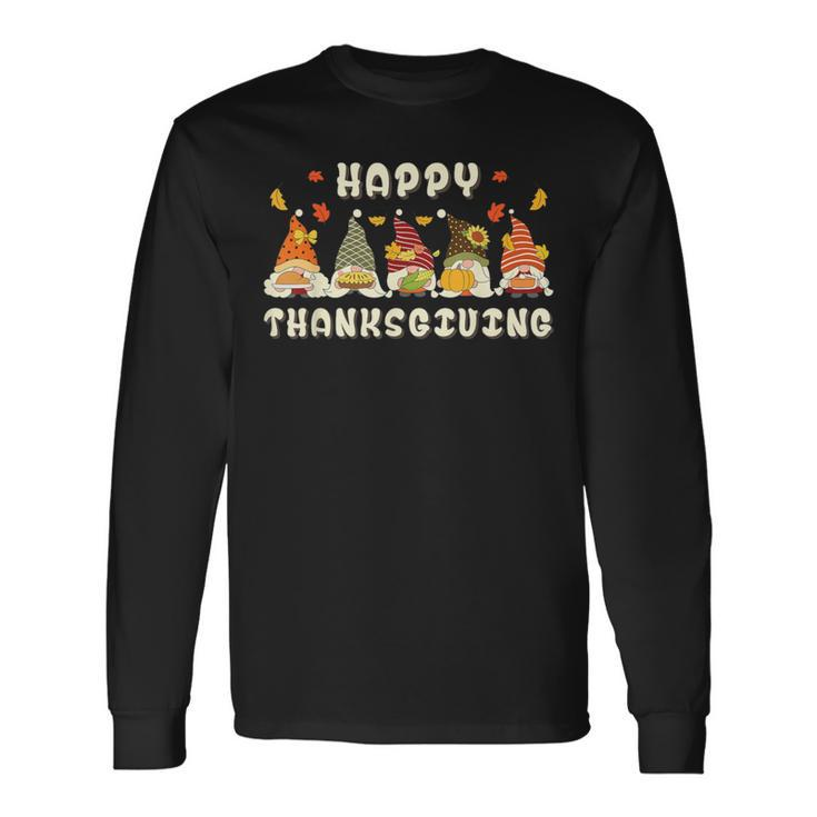 Happy Thanksgiving Autumn Gnomes With Harvest Long Sleeve T-Shirt