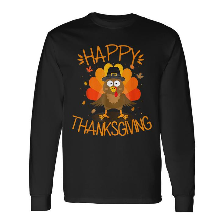 Happy Thanksgiving Turkey Happy Family Dinner Turkey Day Long Sleeve T-Shirt