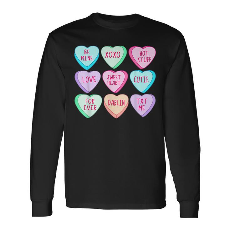 Happy Valentines Day Candy Conversation Hearts Cute Long Sleeve T-Shirt