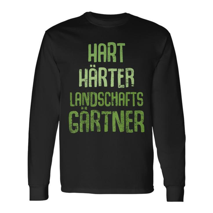 Hard Hardener Landscape Gardener Gardening Langarmshirts Geschenkideen