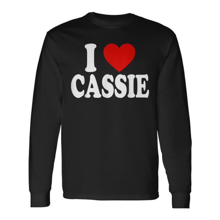 I Heart Love Cassie Long Sleeve T-Shirt