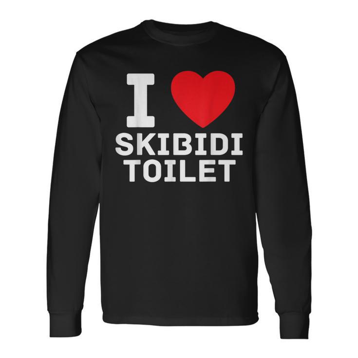 I Heart Skibidi Toilet I Love Skibidi Toilet Long Sleeve T-Shirt Gifts ideas
