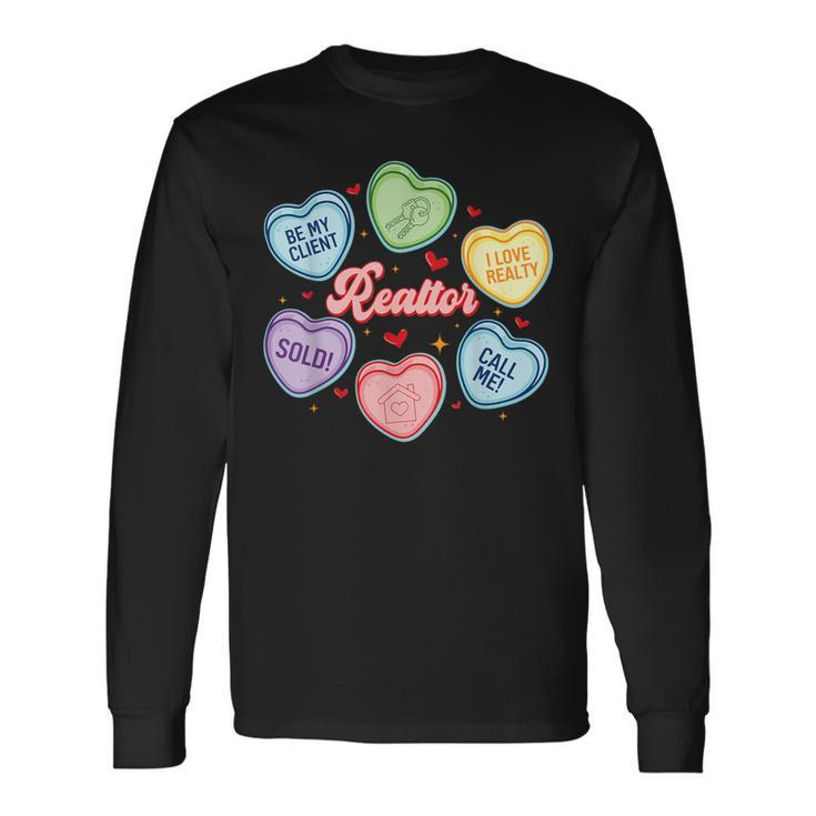 Hearts Candy Valentines Day Real Estate Be My Client Long Sleeve T-Shirt