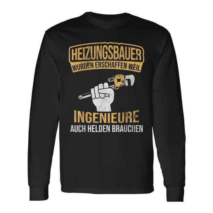 Heizungsbauer Herden Der Ingenieure Heater Building Langarmshirts Geschenkideen