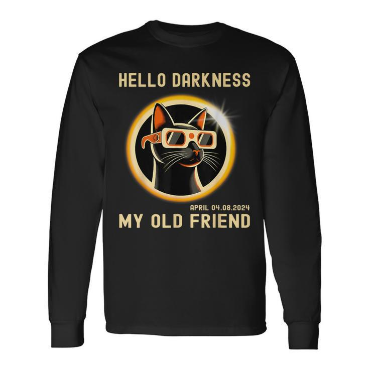 Hello Darkness My Old Friend Cat Solar Eclipse 08 April 2024 Long Sleeve T-Shirt
