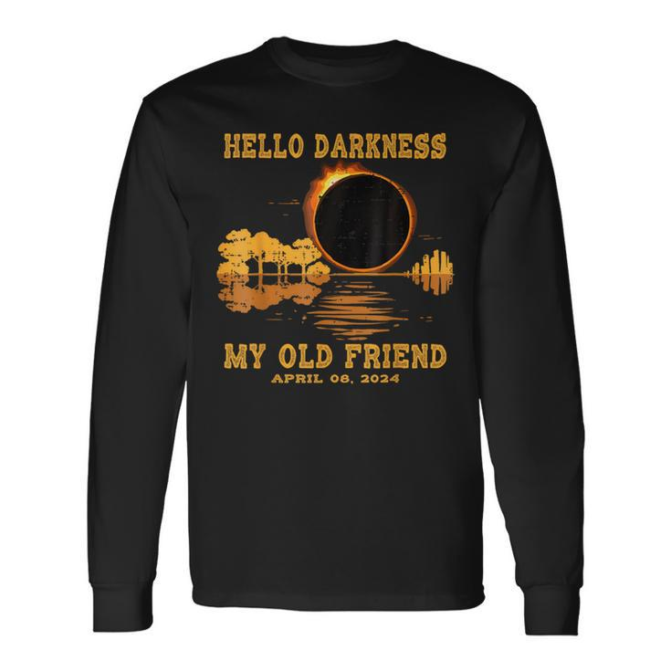 Hello Darkness My Old Friend Eclipse 2024 April 8Th Totality Long Sleeve T-Shirt
