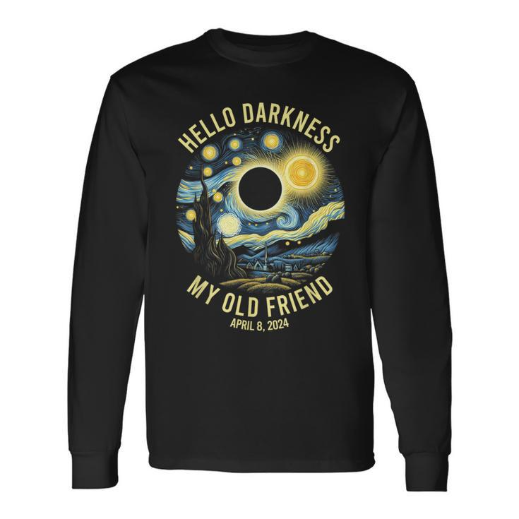 Hello Darkness My Old Friend Solar Eclipse April 8 2024 Long Sleeve T-Shirt Gifts ideas