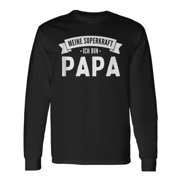 Herren Meine Superkraft Ich Bin Papa Langarmshirts Geschenkideen