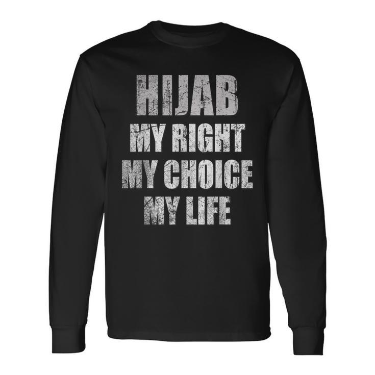 Hijab Right Cause Hijabi Free Speech Choice Fight Hate Crime Long Sleeve T-Shirt Gifts ideas