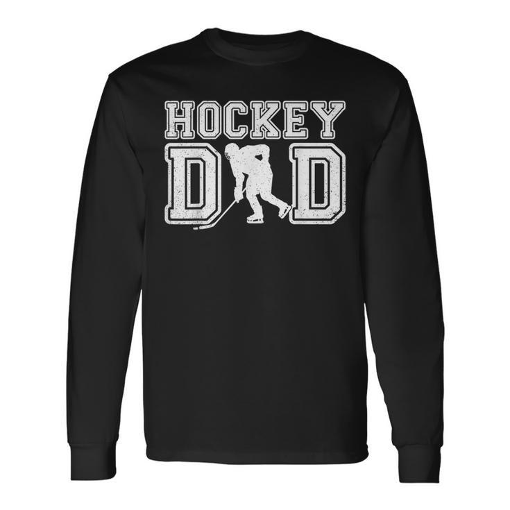 Hockey Dad Father's Day Ice Hockey Vintage Daddy Papa Father Long Sleeve T-Shirt Gifts ideas