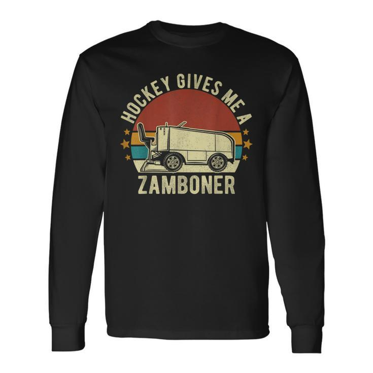 Hockey Gives Me A Zamboner Hockey Fan Mens Long Sleeve T-Shirt