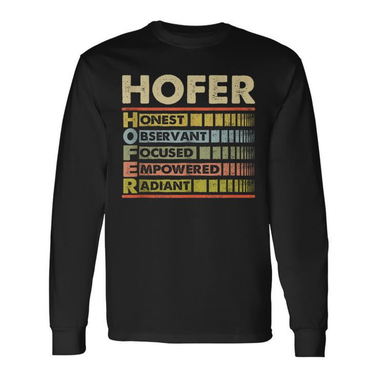 Hofer Family Name Hofer Last Name Team Long Sleeve T-Shirt Gifts ideas