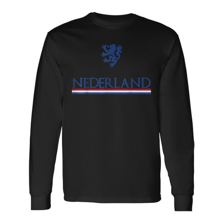 Holland Netherlands Patriotic Flag Of Nederland Long Sleeve T-Shirt