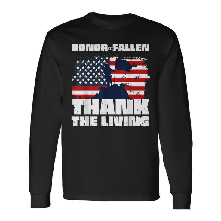 Honor The Fallen Thank The Living Veteran Day Memorial Day Long Sleeve T-Shirt Gifts ideas