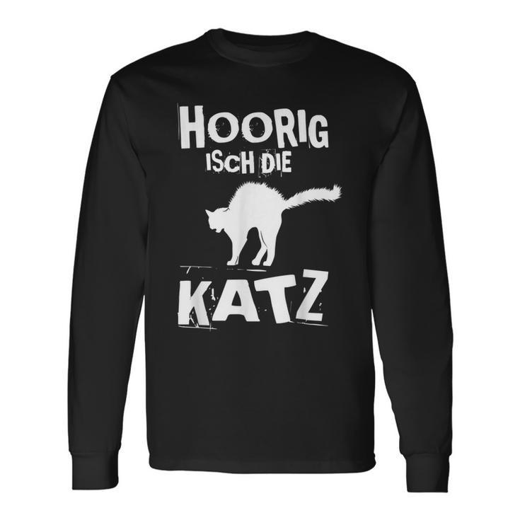 Hoorig Isch Die Katz Fasnet Langarmshirts Geschenkideen