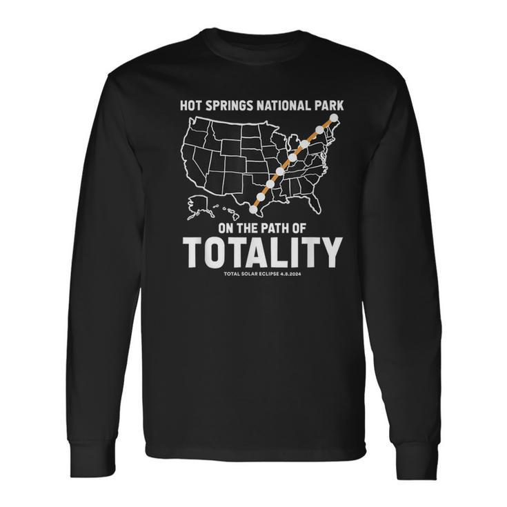 Hot Springs National Park On The Path Of Totality Eclipse Long Sleeve T-Shirt