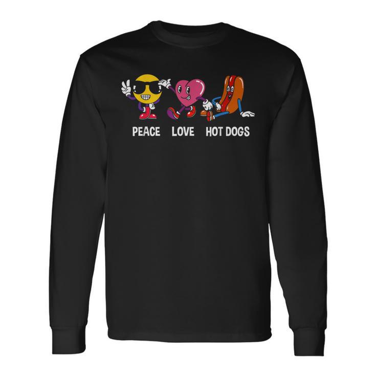 Hotdog Lovers Peace Love Hot Dogs Long Sleeve T-Shirt