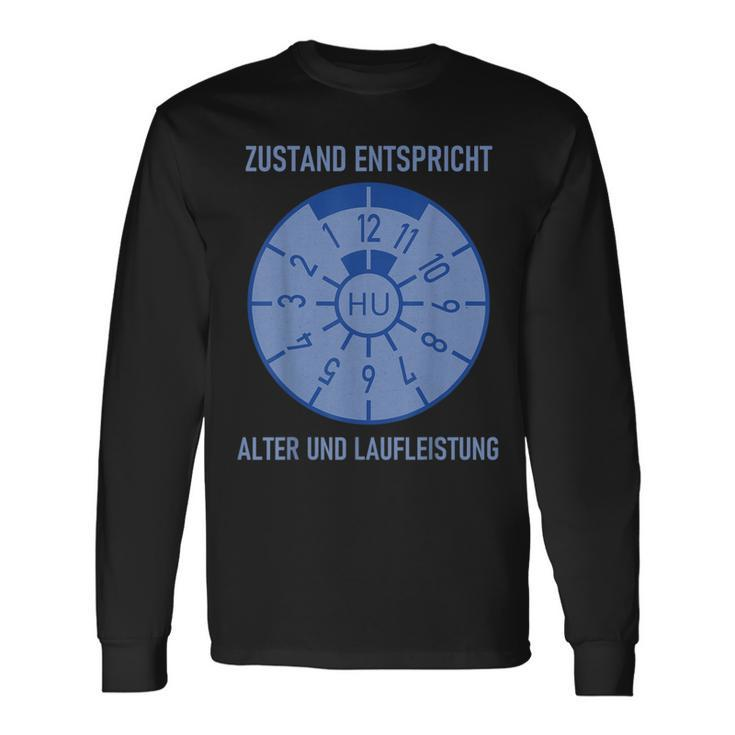 Hu Zustand Entspricht Alter Und Laufleistung Langarmshirts Geschenkideen