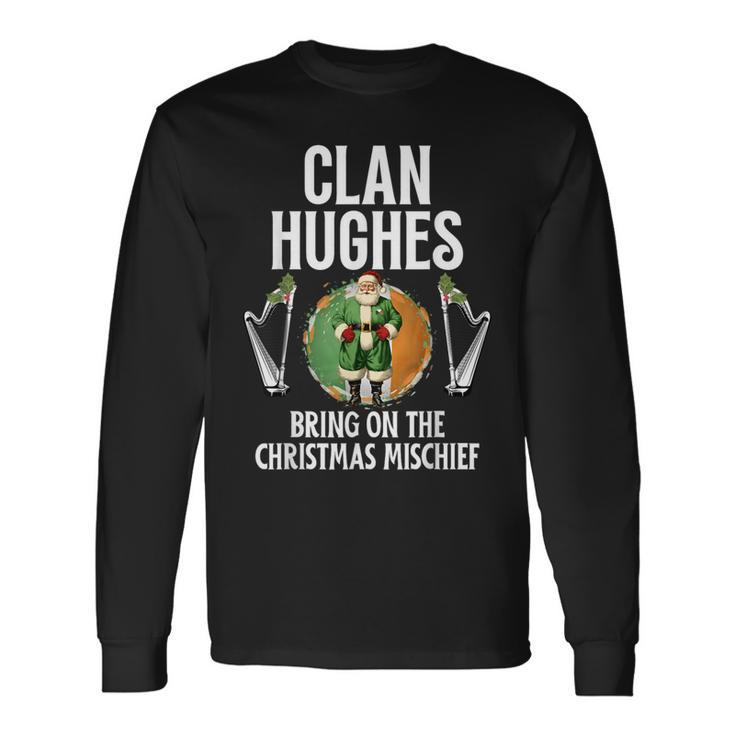 Hughes Clan Christmas Ireland Family Name Party Long Sleeve T-Shirt