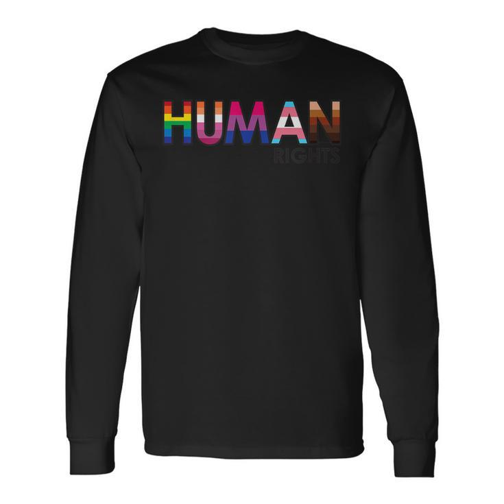 Human Rights Lgbtq Racism Sexism Flags Protest Long Sleeve T-Shirt