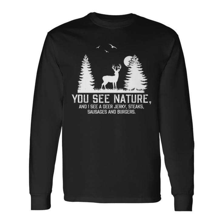 Hunting See Nature Hunting Long Sleeve T-Shirt
