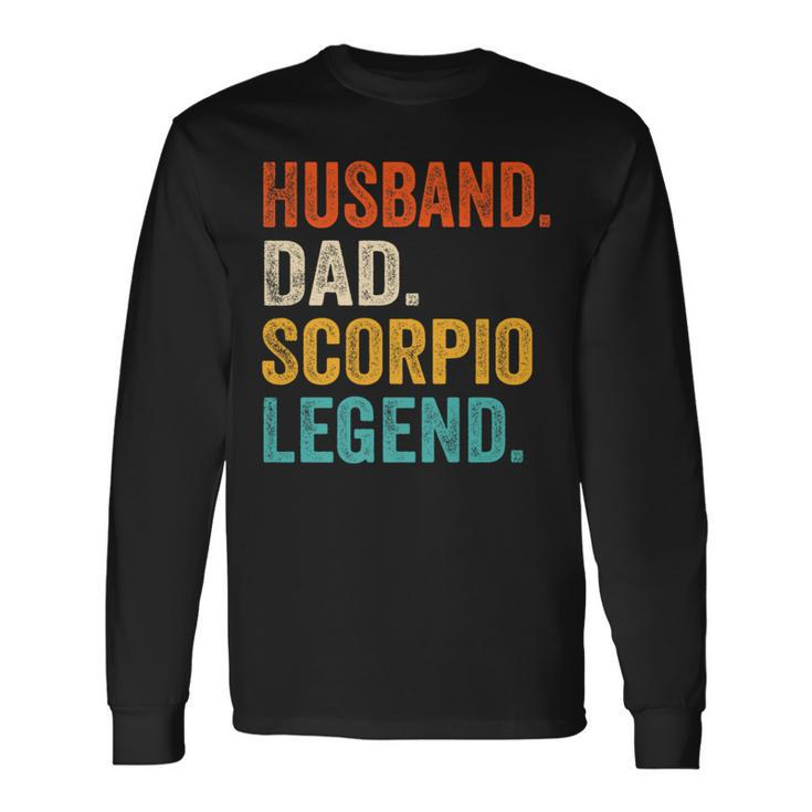 Husband Dad Scorpio Legend Zodiac Astrology Vintage Long Sleeve T-Shirt Gifts ideas