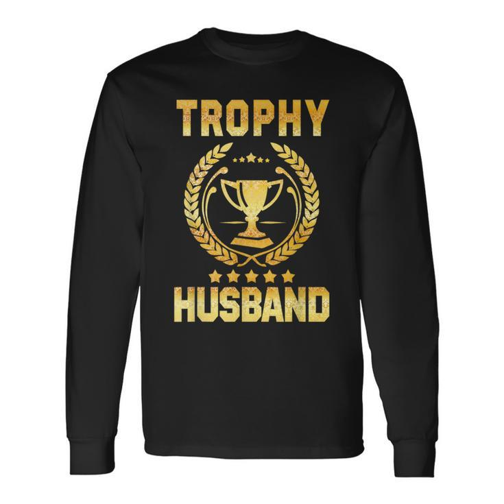 Husband Trophy Cup Father's Day Long Sleeve T-Shirt Gifts ideas